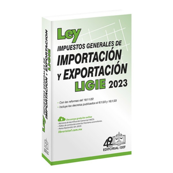 LEGIE Ley de Impuestos Generales de Importación y Exportación 2024