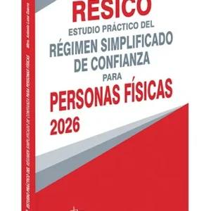 RESICO - PERSONAS FÍSICAS 2026