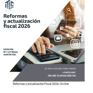 CURSOS de reformas y acualización fiscal 2026